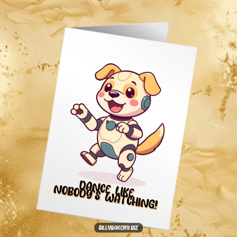 Funny Free Printable Dog Bot Birthday Card: A tail-wagging robot doing a joyful jig, spreading birthday cheer. Perfect for dog lovers.