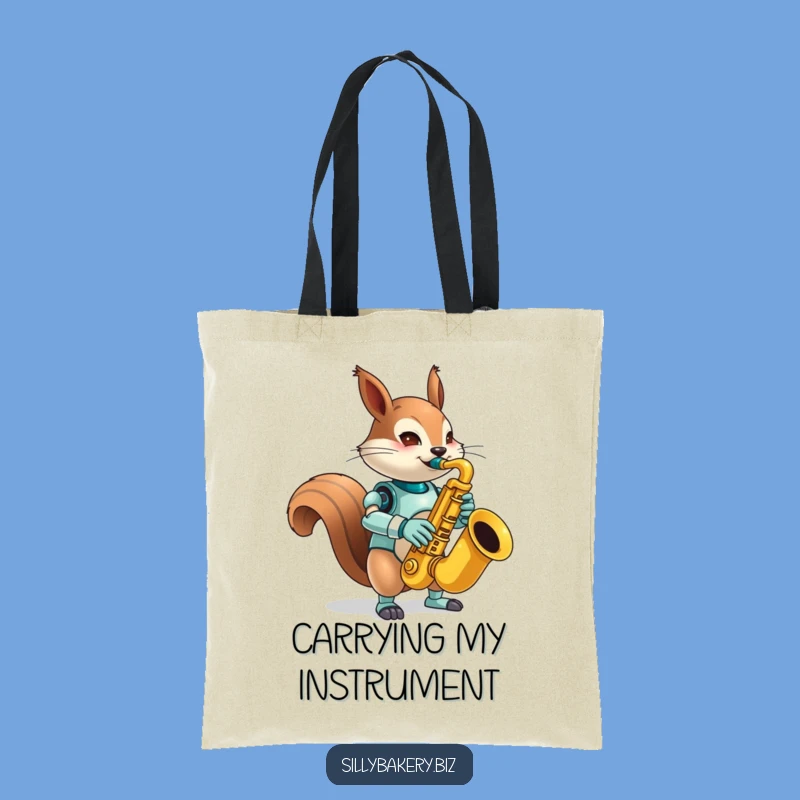 Funny Squirrel Bot Sax Tote Bag - Carry Your Tunes and Laughs Everywhere
